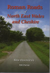 Book cover for Roman Roads of North East Wales and Cheshire